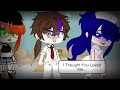 || I thought You loved Me...? || Gacha || Gacha Club ||