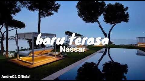 Virall!! Nassar- Baru Terasa ( lirik lagu )