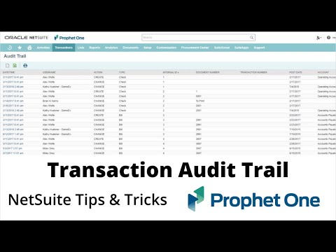 Viewing the Transaction Audit Trail  - NetSuite Tips & Tricks - Prophet One