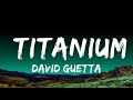 [1 Hour]  David Guetta - Titanium (Lyrics) ft. Sia  | Music For Your Mind