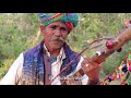 Kesariya balam padharo maare des   rajasthani folk music art   ravanhatha live performance