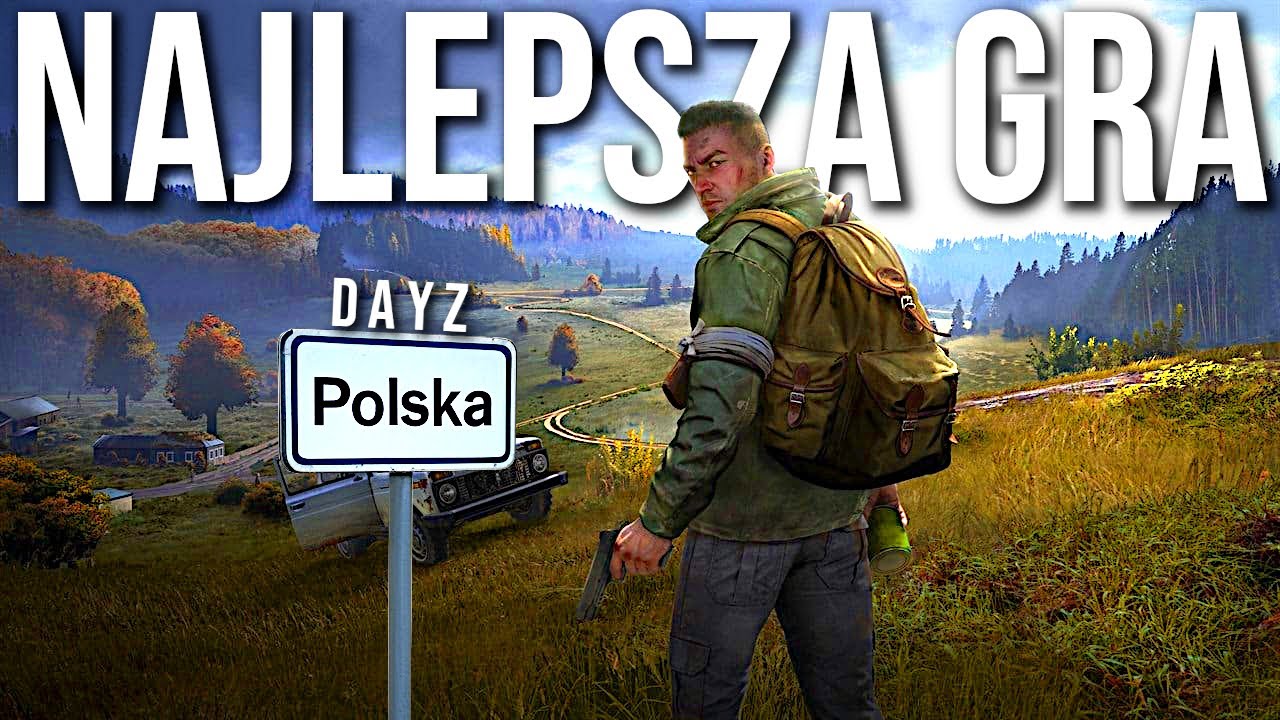 PIERWSZY RAZ w DAYZ… Wymagający Survival!