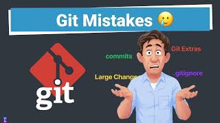 The 5 Git Mistakes Every Developer Makes
