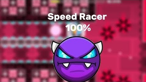 Speed Racer By ZenthicAlpha 100% (Easy demon) (Geometry Dash)