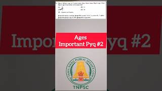 TNPSC | Ages Important Pyq 2025 💥💯 | Shortcut Method 💯✨#tnpsc #tnpscmotivation #tnpscmaths #group4