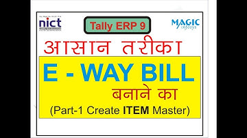 SIMPLE WAY TO GENERATE E-WAY  || CREATE PRODUCT MASTER IN E - WAY BILL PORTAL || NICT
