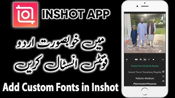 How To Add Urdu Fonts In Inshot | Add Custom Fonts in Inshot | Inshot me Urdu Font kaise Add kare