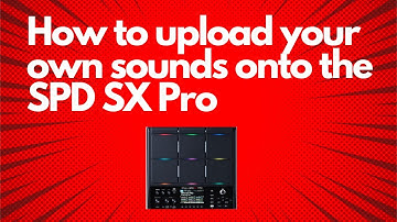 How to upload Samples from Logic Pro to The Roland SPD- SX Pro