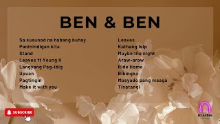 BEN & BEN Playlist no copyright infringement just for leisure