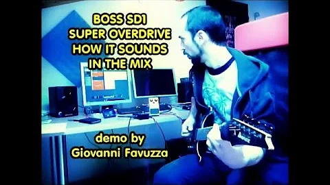 BOSS SD1 SUPER OVERDRIVE "How it sounds in the mix...