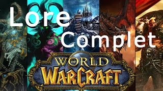 [Lore] Histoire complète de Warcraft