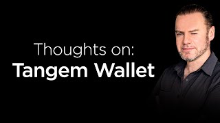 Tangem Wallet  good Ledger alternative?