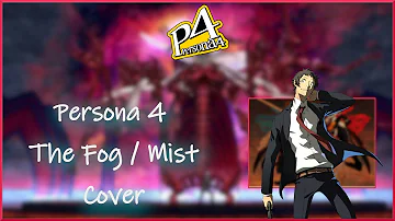 The Fog / Mist - Persona 4 | Cover | Symphonic Metal, Gothic