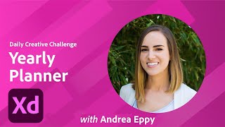 XD Daily Creative Challenge - Yearly Planner | Adobe Creative Cloud