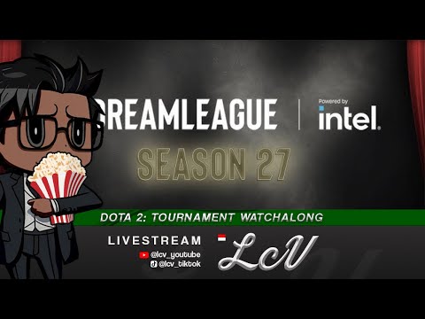 [LIVE Indonesia - Nobar Dota] Tidebound vs Aurora - Dreamleague S27 Group Stage R6