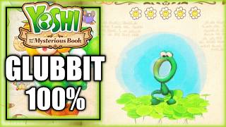 Yoshi and the Mysterious Book - Glubbit All Discoveries & Smiley Flowers 100% All Collectibles