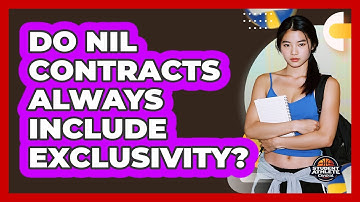 Do NIL Contracts Always Include Exclusivity?