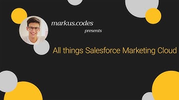 All things Salesforce Marketing cloud - Welcome to my channel markus.codes