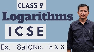 Logarithms | ICSE Class 9 | Ex- 8A