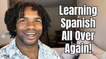 How I would learn Spanish (if I could start over)