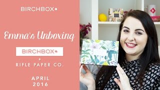 Birchbox UK April 2016: Unboxing With Emma!