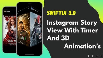 SwiftUI 3.0 - Instagram Story View With Timer And 3D Animation