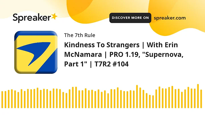 Kindness To Strangers | With Erin McNamara | PRO 1...