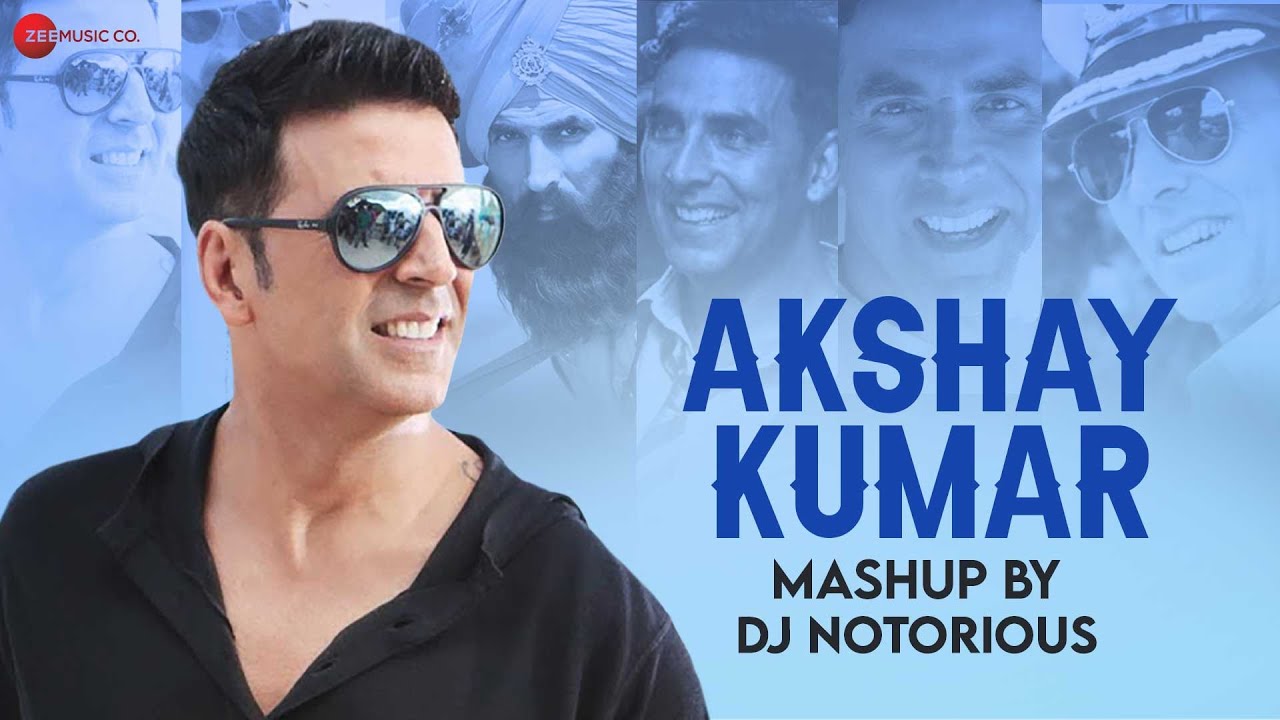 Akshay Kumar Mashup by DJ Notorious | Teri Meri Kahaani, Sauda Khara Khara,  Ve Maahi \u0026 More, image size:1280x720
