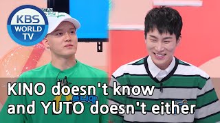 KINO doesn't know and YUTO doesn't either (IDOL on Quiz) | KBS WORLD TV 200909