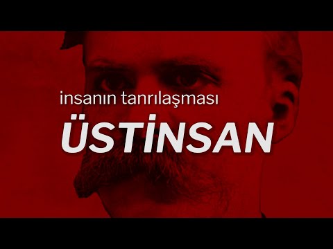 Nietzsche ve Üstinsan