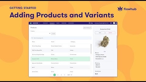 Adding Products and Variants to Flowhub Maui