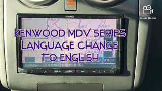 Kenwood Japanese Car Radio Language change to English/Chinese/Russian/ other language o- MDV Series