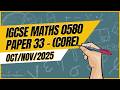 IGCSE Math Core Paper 33 Solution | 0580 | Oct/Nov 2025