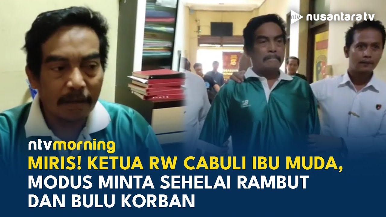 Bejat! Ketua RW di Pandeglang Cabuli Ibu Muda dengan Modus Bisa Rujuk Sama Suami | NTV MORNING