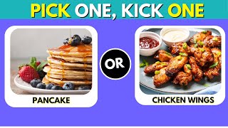 Pick One Kick One - Sweet🍰 vs. Savory🍗 Edition