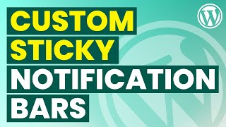 Display Sticky Notification Bar in WordPress Easily | Announcement Bar or Welcome Bar for WordPress