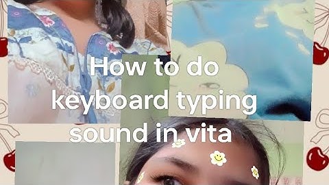 How to add the typing sound for vlogs #vita#video#easy