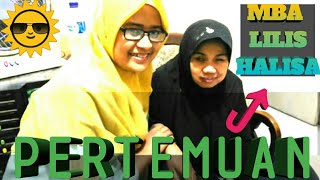 Pertemuan Mba Lilis Halisa & Bang Dady diBojongsari