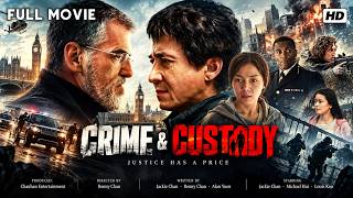 Crime & Custody | Jackie Chan Action Comedy | Best Martial Arts Thriller | English Full Movie HD