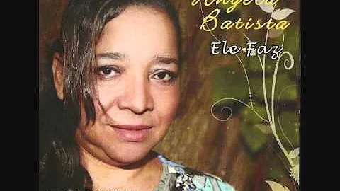 Vaso Escolhido - Angela Batista vol. 3