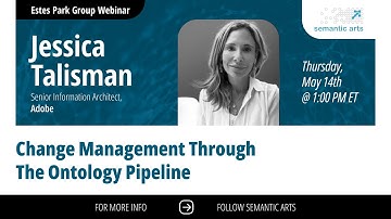 Change Management Through The Ontology Pipeline with Jessica Talisman
