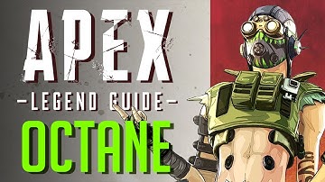 Octane Legend Guide | Apex Legends