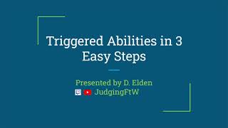 Triggered Abilities in 3 Easy Steps