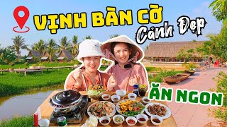 Thật Bất Ngờ với Vẻ Đẹp của Quán Ăn Sinh Thái VỊNH BÀN CỜ và các món Ăn Ngon, View Sông Mát Mẻ