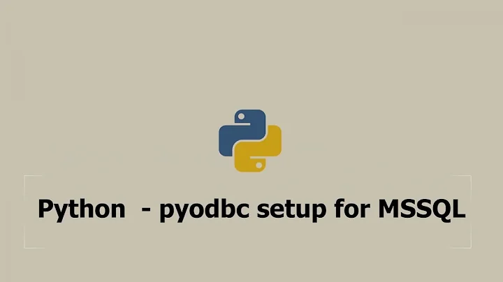 Python - pyodbc setup for MSSQL