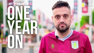 ONE YEAR ON | VILLA RETURN TO WEMBLEY