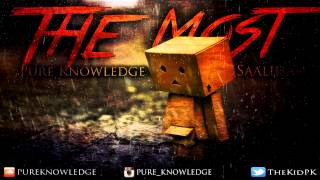Pure Knowledge - The Most Ft. Saalihah Prod. Kelly Portis