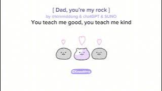 🫐🐹💜 [ Dad, you’re my rock ] by @kimmddong & chatGPT & SUNO