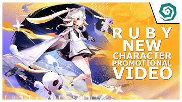 RUBY - CHARACTER PROMOTIONAL VIDEO - TOWER OF FANTASY