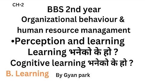 Perception and learning || OB and HRM || BBS 2nd year